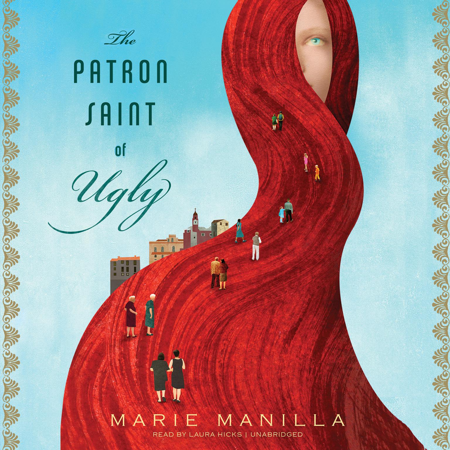 The Patron Saint of Ugly Audiobook, by Marie Manilla