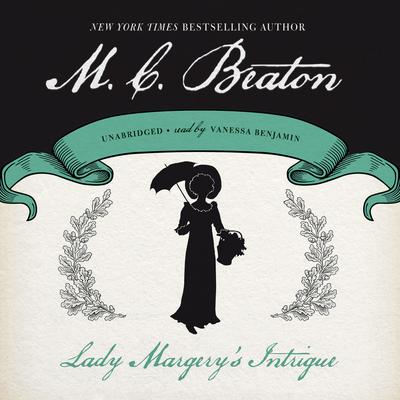 Lady Margery’s Intrigue Audiobook, by M. C. Beaton
