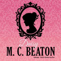 Daisy Audiobook, by M. C. Beaton