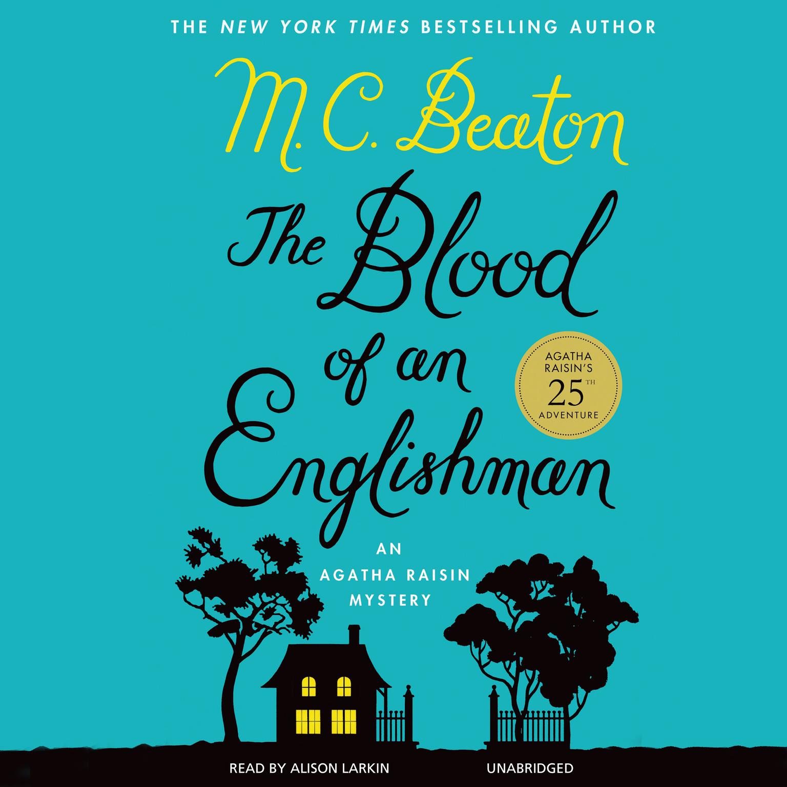 The Blood of an Englishman: An Agatha Raisin Mystery Audiobook, by M. C. Beaton