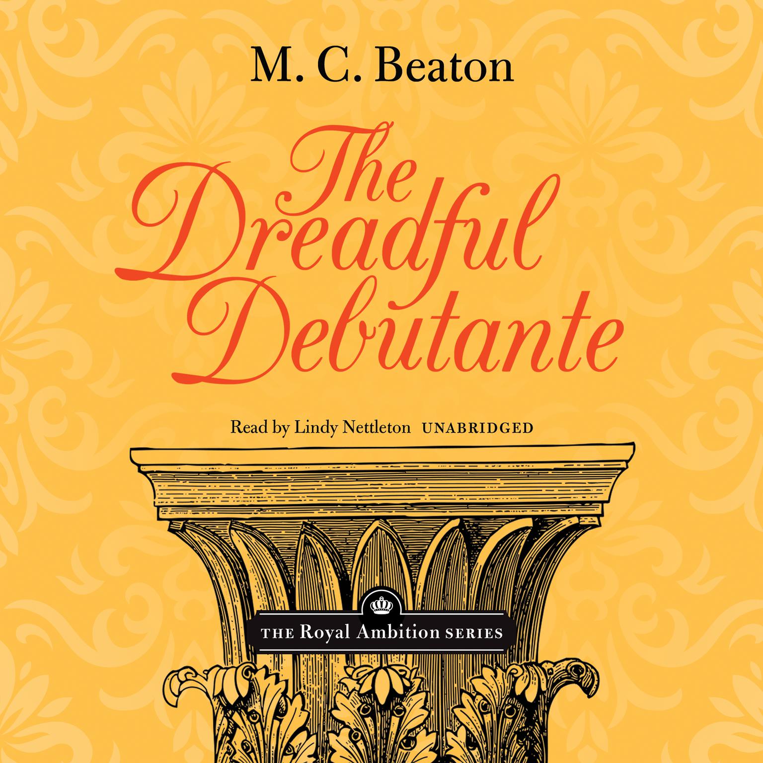 The Dreadful Debutante Audiobook, by M. C. Beaton