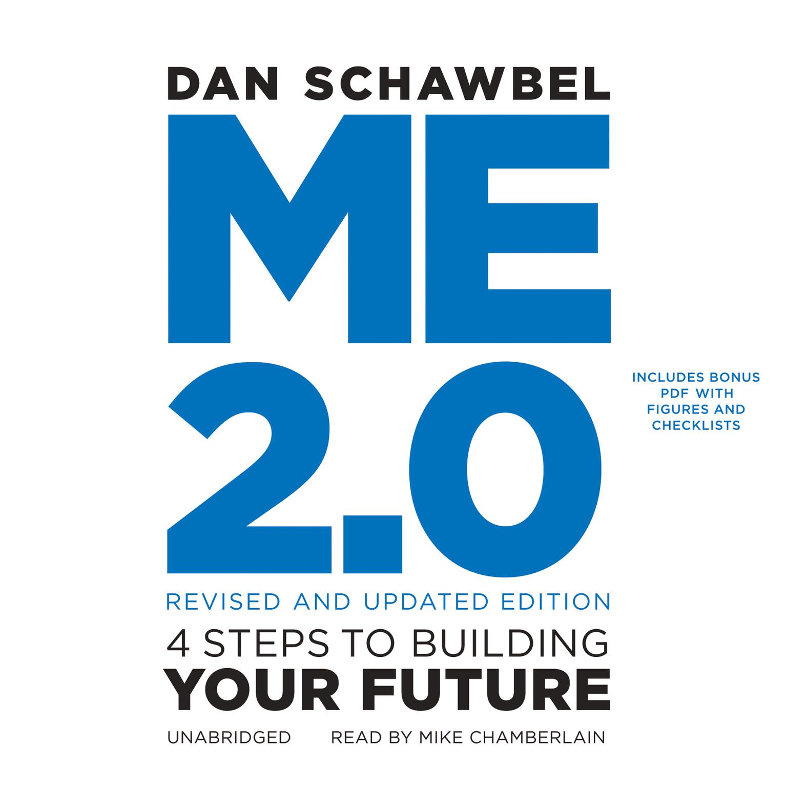 Me 2.0, Revised and Updated Edition: 4 Steps to Building Your Future Audiobook, by Dan Schawbel