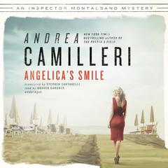 Angelica’s Smile Audiobook, by Andrea Camilleri