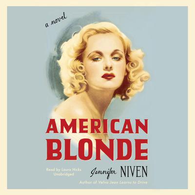 American Blonde Audiobook, by Jennifer Niven
