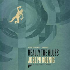 Really the Blues Audiobook, by 