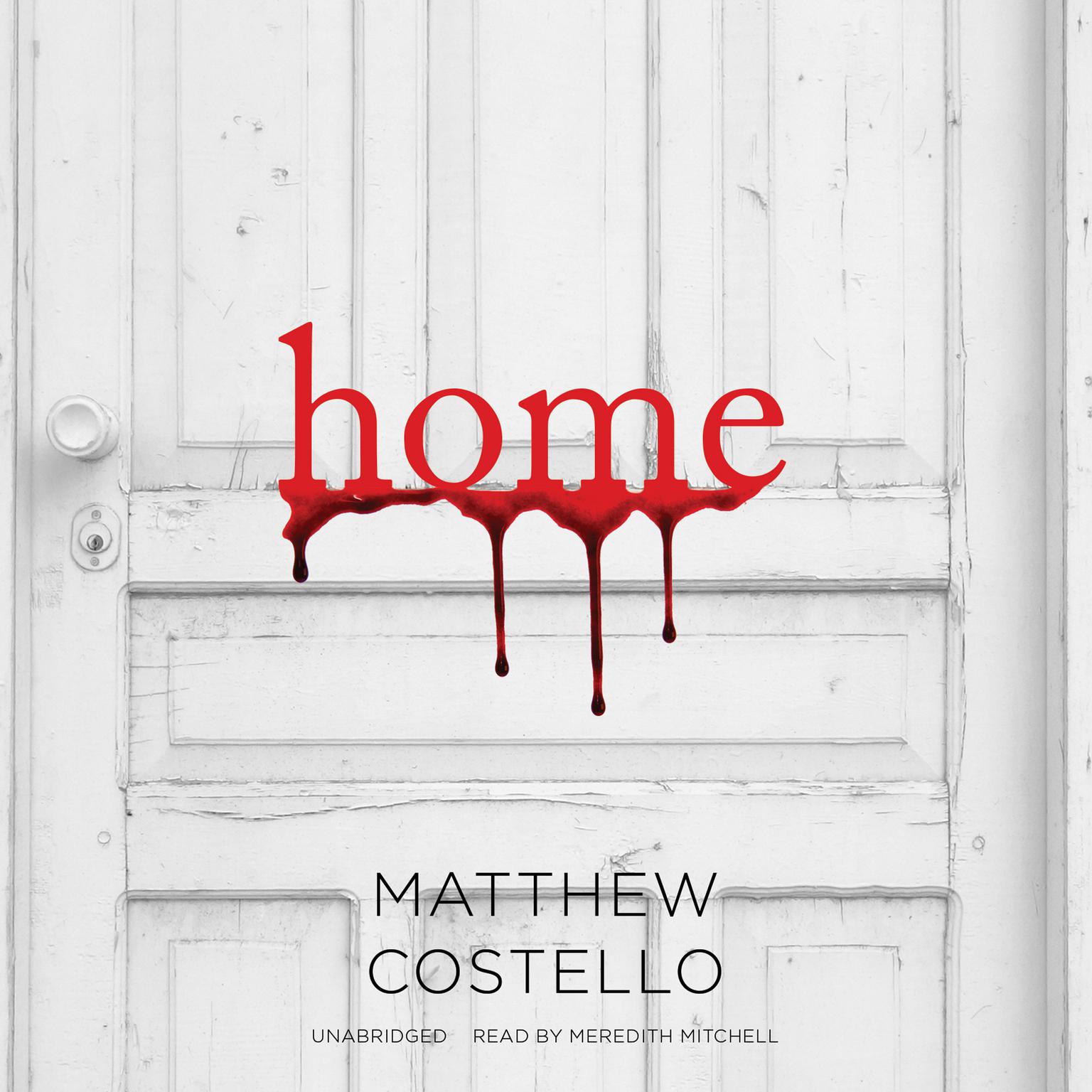 Home Audiobook, by Matthew Costello