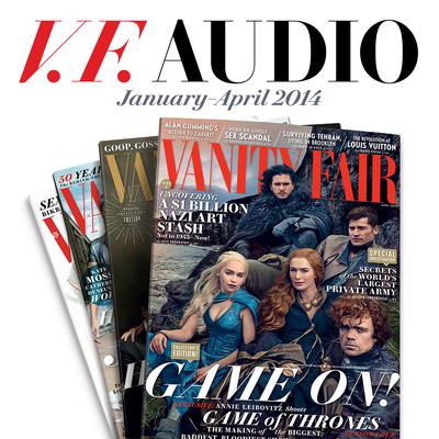 Vanity Fair: January–April 2014 Issue Audiobook, by Vanity Fair