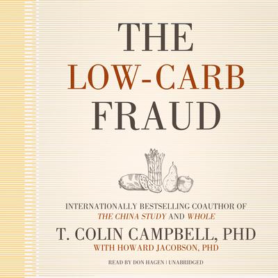 The Low-Carb Fraud Audiobook, by 