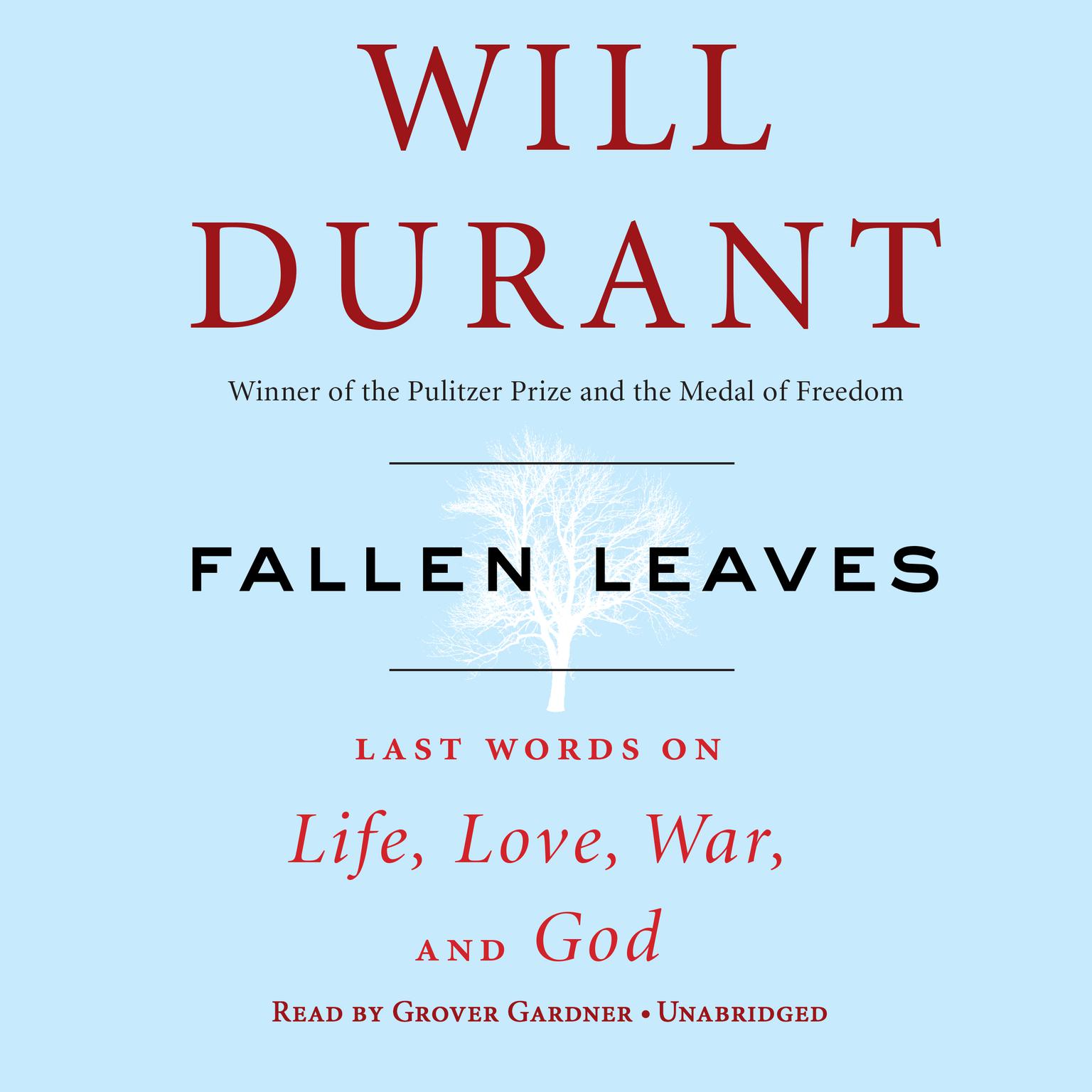 Fallen Leaves: Last Words on Life, Love, War & God Audiobook