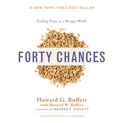 Forty Chances: Finding Hope in a Hungry World Audiobook, by 
