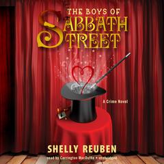 The Boys of Sabbath Street: A Crime Novel Audiobook, by Shelly Reuben