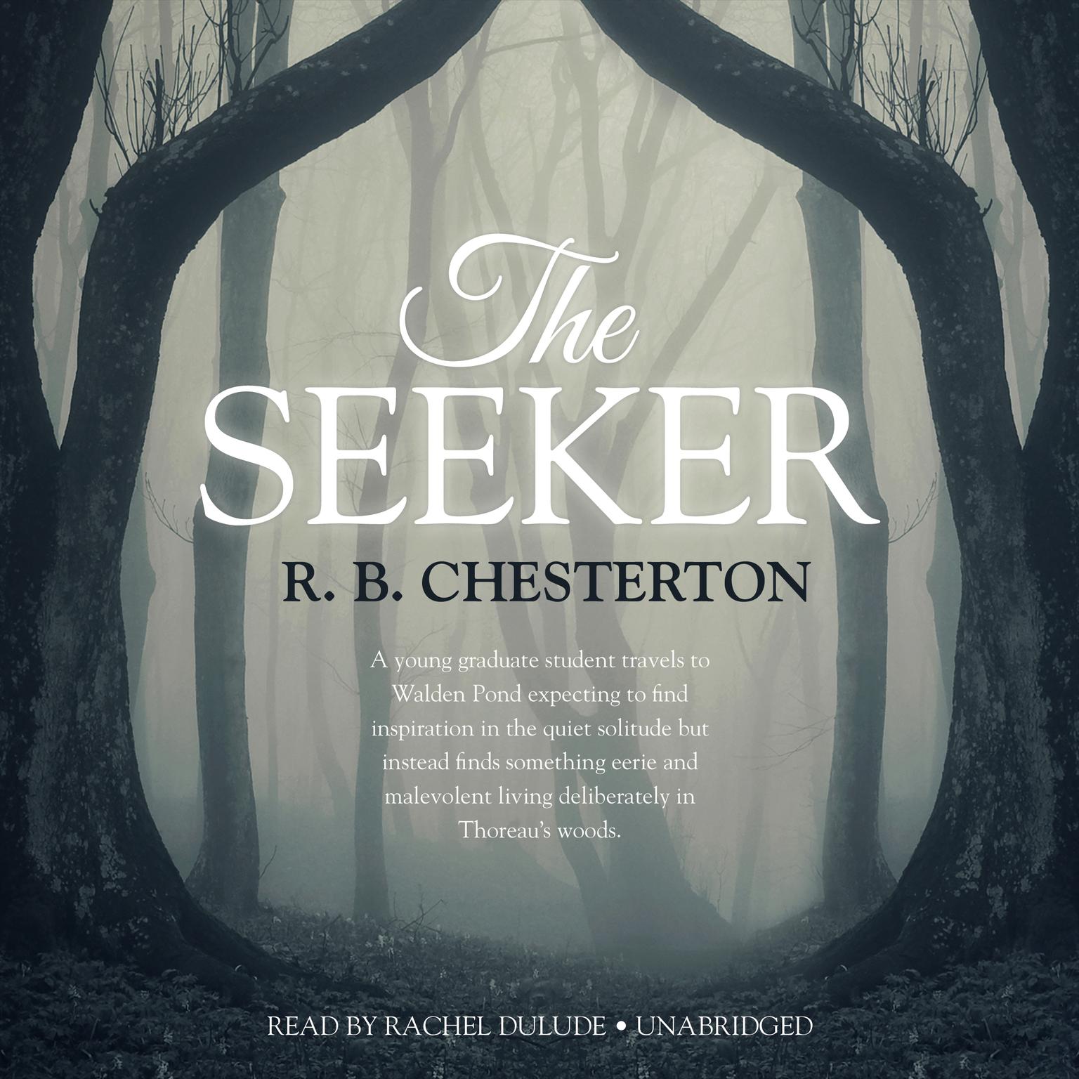 The Seeker Audiobook, by R. B. Chesterton