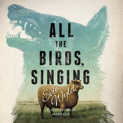 All the Birds, Singing Audiobook, by Evie Wyld