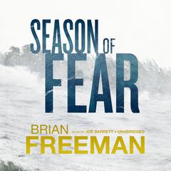 Season of Fear Audiobook, by Brian Freeman