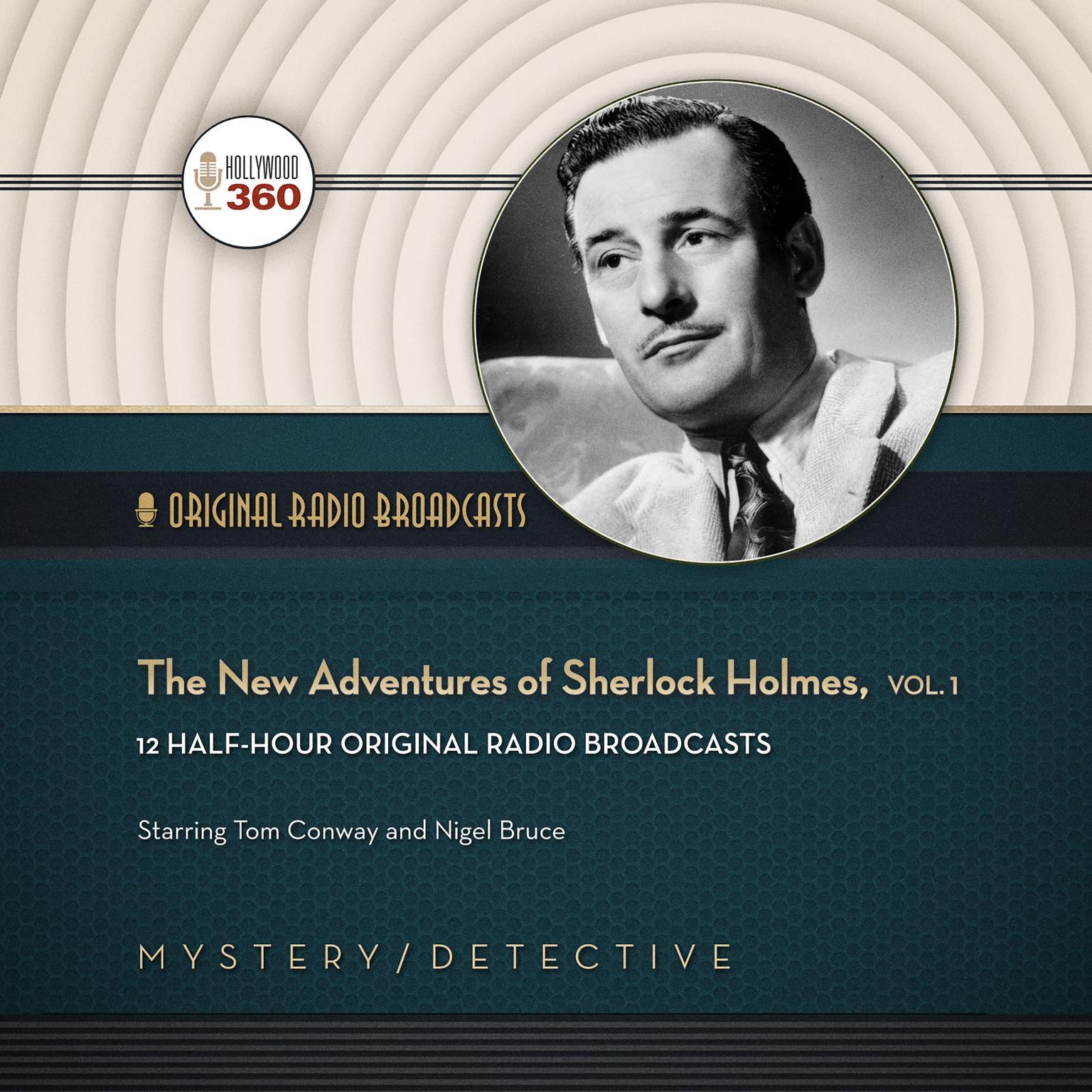 The New Adventures of Sherlock Holmes, Vol. 1 Audiobook, by Hollywood 360