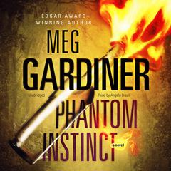 Phantom Instinct Audiobook, by Meg Gardiner