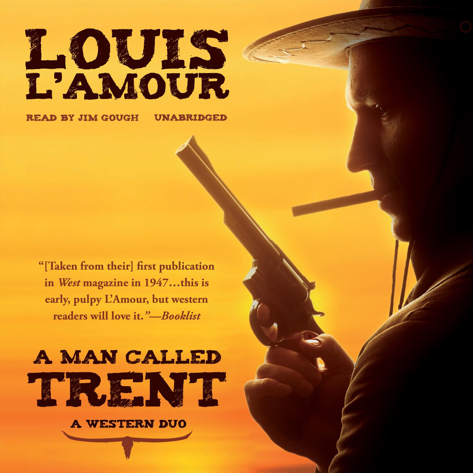 A Man Called Trent: A Western Duo Audiobook, by Louis L’Amour
