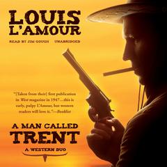 A Man Called Trent: A Western Duo Audiobook, by 