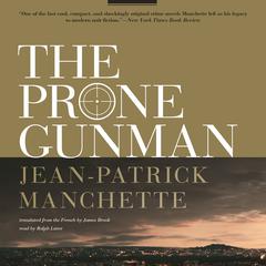 The Prone Gunman Audiobook, by Jean-Patrick Manchette