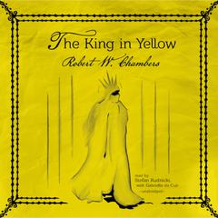 The King in Yellow Audiobook, by 