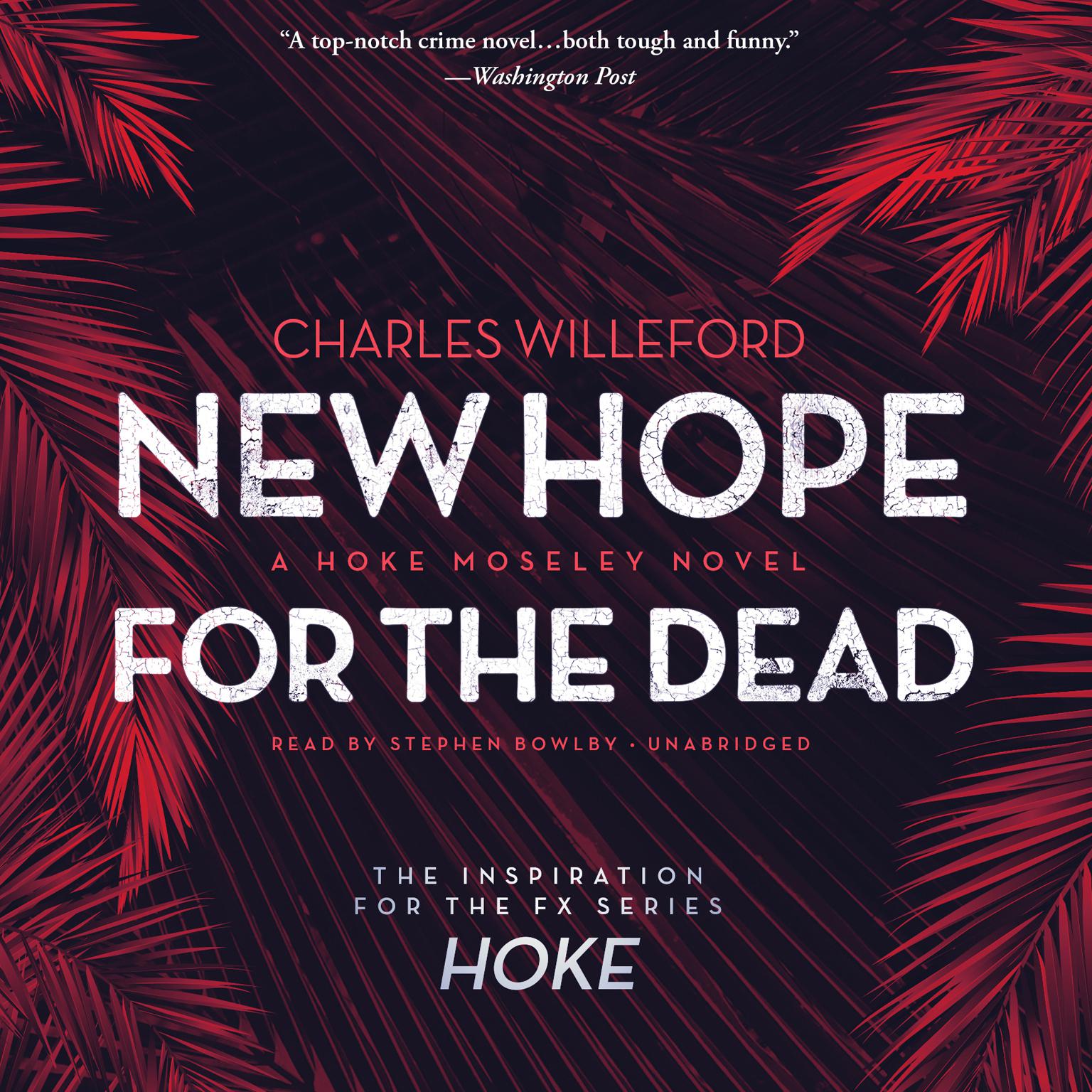 New Hope for the Dead: A Novel Audiobook, by Charles Willeford