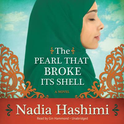 The Pearl That Broke Its Shell Audiobook, by Nadia Hashimi