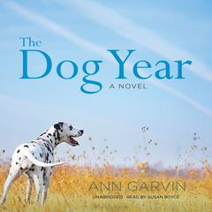 The Dog Year Audiobook, by Ann Garvin