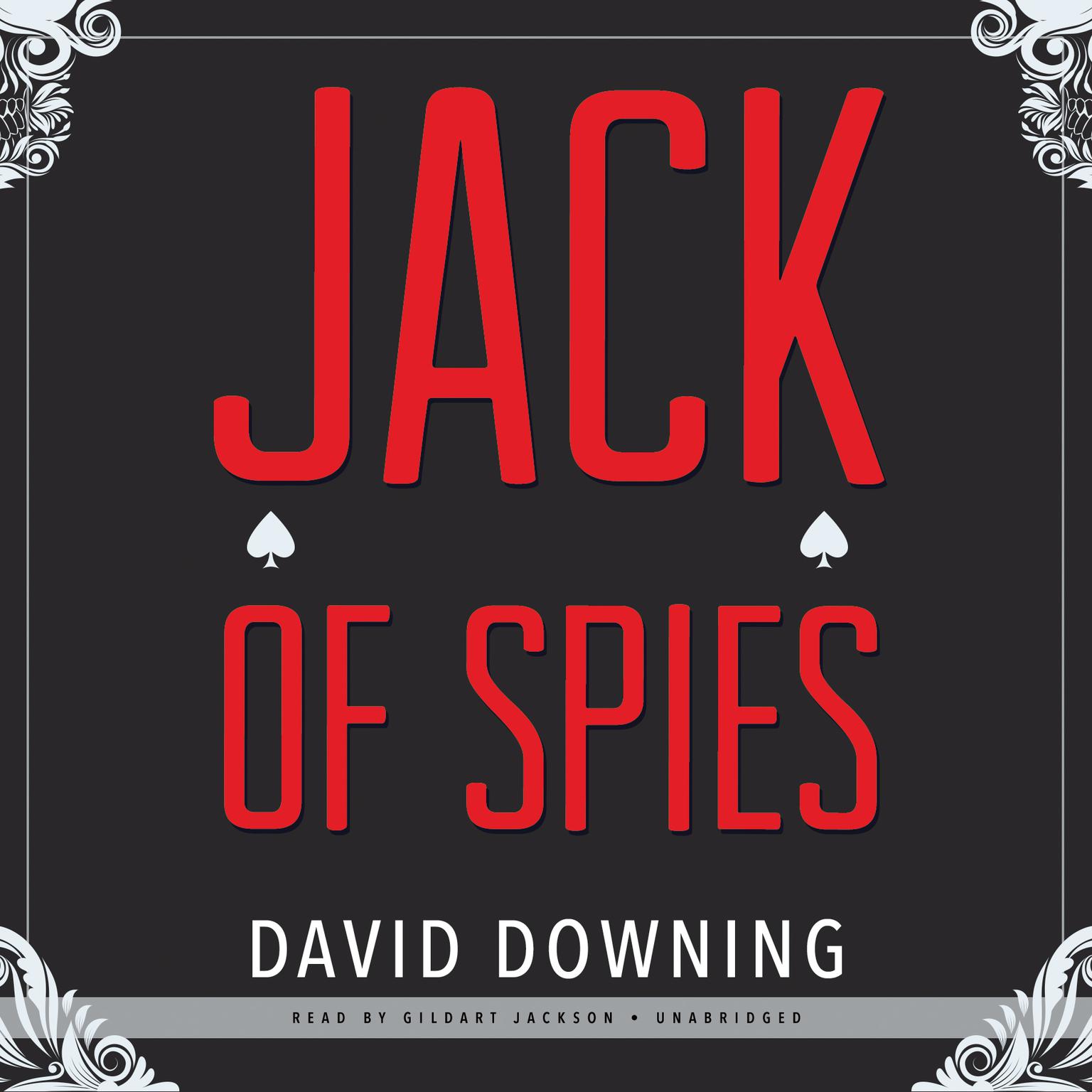 Jack of Spies Audiobook, by David Downing