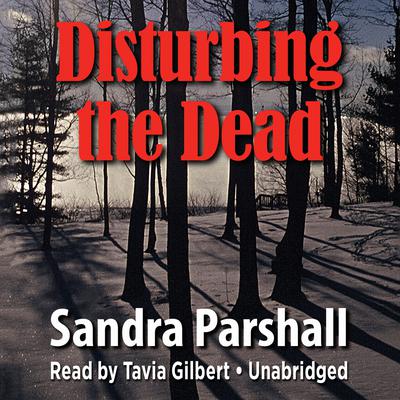 Disturbing the Dead Audiobook, by 