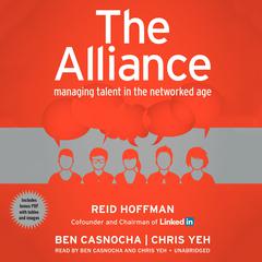 The Alliance: Managing Talent in the Networked Age Audiobook, by Reid Hoffman