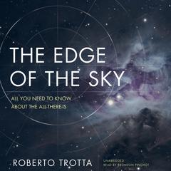 The Edge of the Sky: All You Need to Know about the All-There-Is Audiobook, by Roberto Trotta
