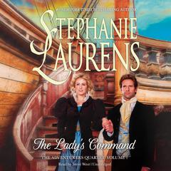 The Lady’s Command Audiobook, by Stephanie Laurens