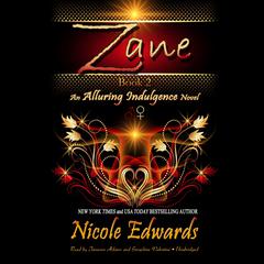 Zane: An Alluring Indulgence Novel, Book 2 Audiobook, by Nicole Edwards