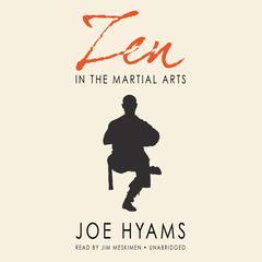 Zen in the Martial Arts Audiobook, by 