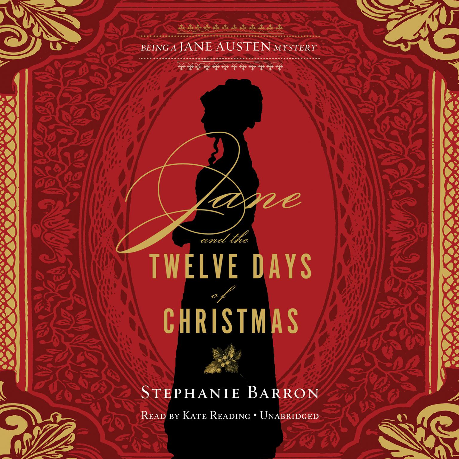 Jane and the Twelve Days of Christmas: Being a Jane Austen Mystery Audiobook, by Stephanie Barron