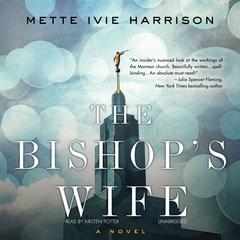 The Bishop’s Wife Audiobook, by Mette Ivie Harrison