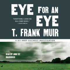 Eye for an Eye Audiobook, by T. Frank Muir