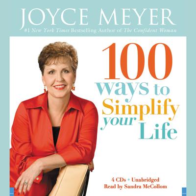 100 Ways to Simplify Your Life Audiobook, by 