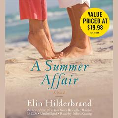 A Summer Affair: A Novel Audiobook, by Elin Hilderbrand