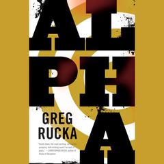 Alpha Audiobook, by Greg Rucka
