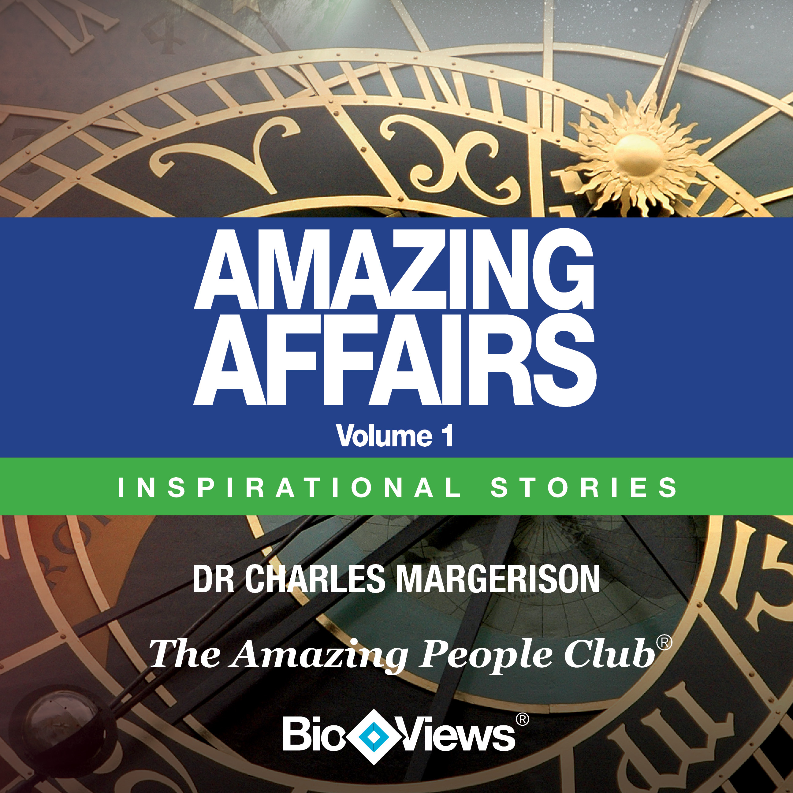 Amazing Affairs, Vol. 1: Inspirational Stories Audiobook, by Charles Margerison