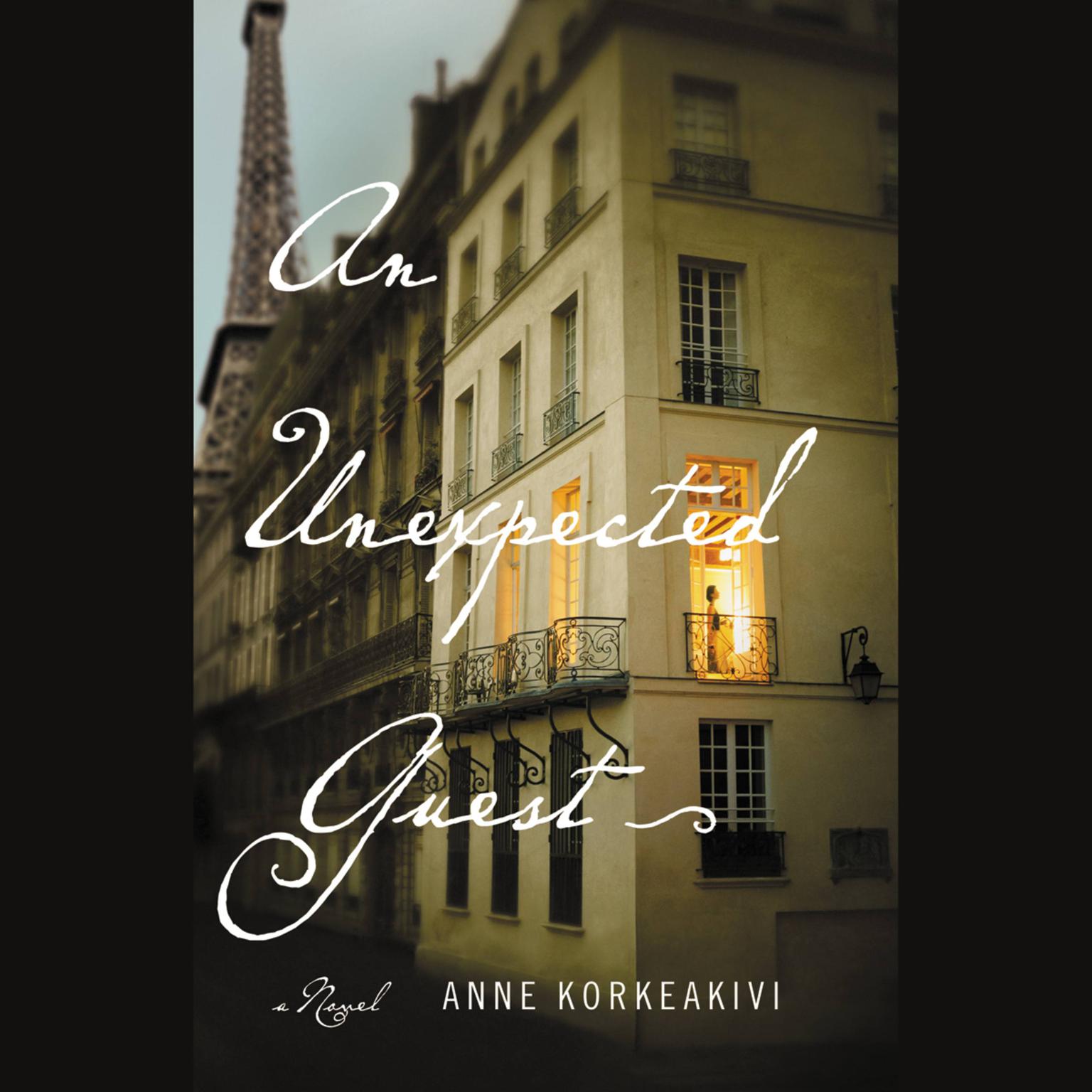 An Unexpected Guest: A Novel Audiobook, by Anne Korkeakivi