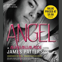 Angel: A Maximum Ride Novel Audiobook, by James Patterson