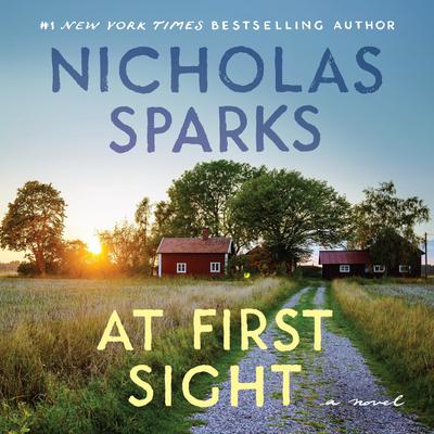 At First Sight Audiobook, by Nicholas Sparks