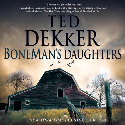 BoneMan's Daughters Audiobook, by Ted Dekker