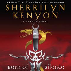 Born of Silence Audiobook, by Sherrilyn Kenyon