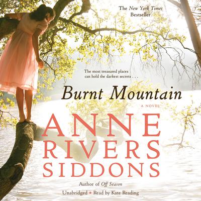 Burnt Mountain Audiobook, by Anne Rivers Siddons