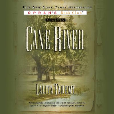 Cane River Audiobook, by Lalita Tademy