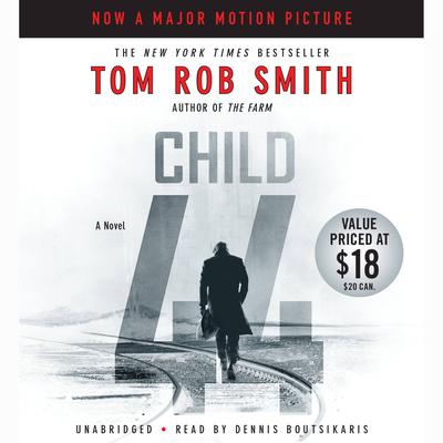 Child 44 Audiobook, by Tom Rob Smith
