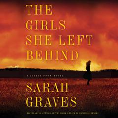 The Girls She Left Behind Audiobook, by Sarah Graves